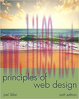 (PDF)Principles of Web Design: The Web Warrior Series 6th Edition by Joel Sklar