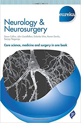Neurology and Neurosurgery Core Science, Medicine and Surgery in One book
