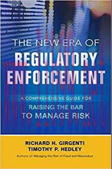 (PDF)The New Era of Regulatory Enforcement: A Comprehensive Guide for Raising the Bar to Manage...