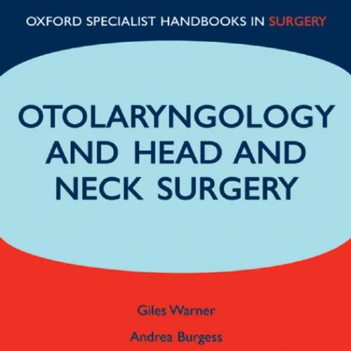 Otolaryngology and Head and Neck Surgery