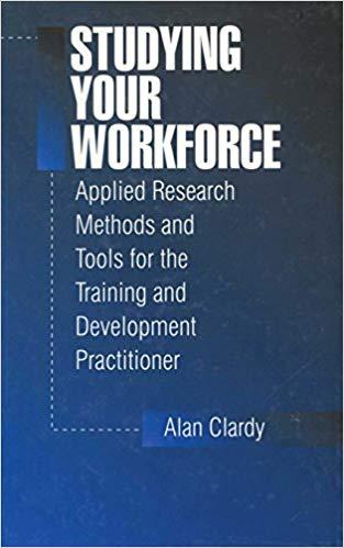 (PDF)Studying Your Workforce Applied Research Methods and Tools for the Training and Developmen...