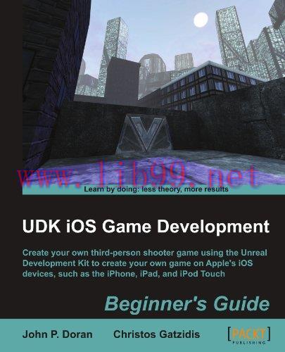 [FOX-Ebook]UDK iOS Game Development Beginner's Guide