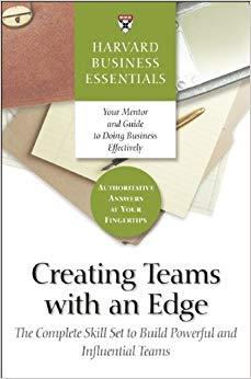 (PDF)Creating Teams With an Edge The Complete Skill Set to Build Powerful and Influential Teams...
