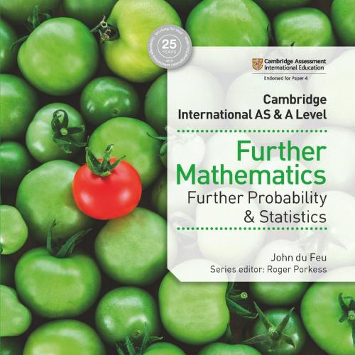 Cambridge International AS & A Level Further Mathematics Further - John du Feu