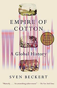 Empire of Cotton: A Global History