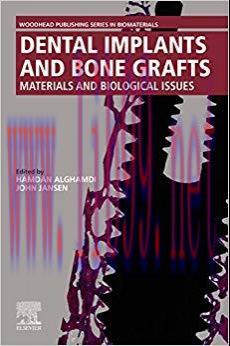 (PDF)Dental Implants and Bone Grafts: Materials and Biological Issues 1st Edition