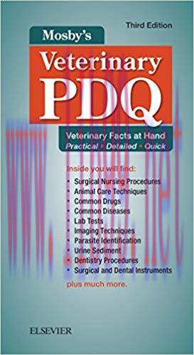 (PDF)Mosby&rsquo;s Veterinary PDQ &ndash; E-Book: Veterinary Facts at Hand 3rd Edition