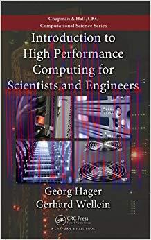Introduction to High Performance Computing for Scientists and Engineers (Chapman & Hall/CRC Com...