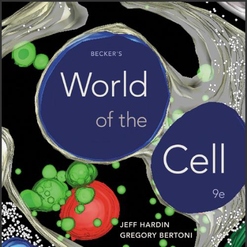 (Test Bank)Becker's World of the Cell,9th Edition by Jeff Hardin.zip