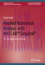 [PDF]Applied Numerical Analysis with MATLAB&reg;/Simulink&reg;: For Engineers and Scientists