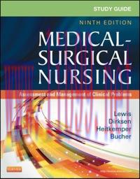 [AME]Study Guide for Medical-Surgical Nursing: Assessment and Management of Clinical Problems, ...