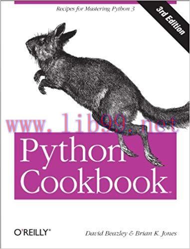 Python Cookbook: Recipes for Mastering Python 3 3rd Edition,