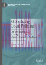 [PDF]Globalizing Local Policing: An Ethnography of Change and Concern Among Danish Detectives