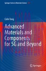 [PDF]Advanced Materials and Components for 5G and Beyond