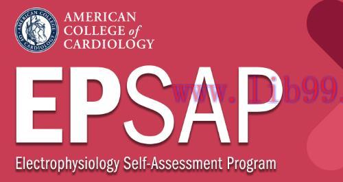 [AME]EP SAP 2022 - Electrophysiology Self-assessment Program (ACC) (Videos + Audios + PDF + Qui...
