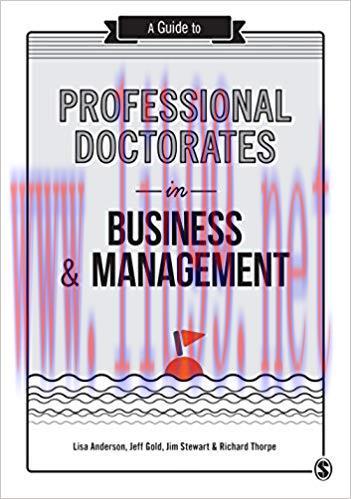 (PDF)A Guide to Professional Doctorates in Business and Management (Sage Ltd) 1st Edition