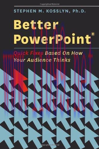 [FOX-Ebook]Better PowerPoint: Quick Fixes Based On How Your Audience Thinks