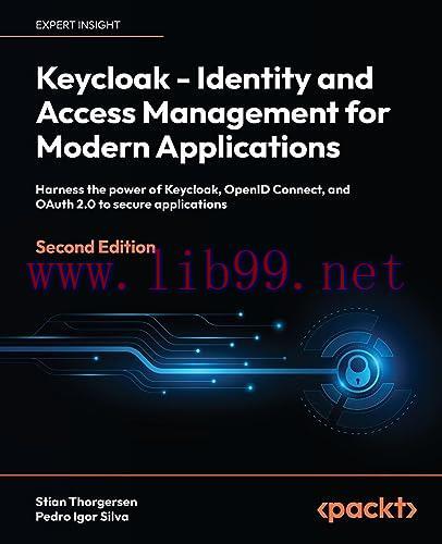 [FOX-Ebook]Keycloak - Identity and Access Management for Modern Applications: Harness the power...