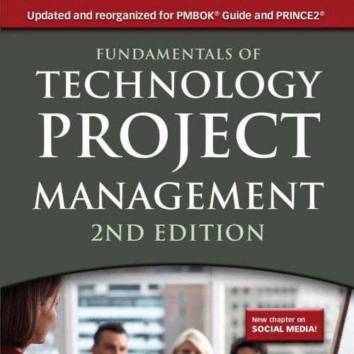 Fundamentals of Technology Project Management 2nd Edition