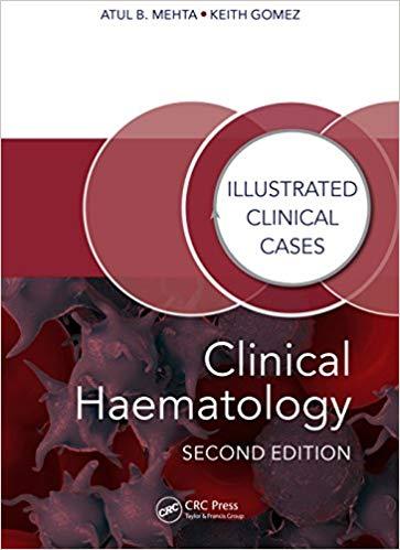 Clinical Haematology Illustrated Clinical Cases 2nd Edition