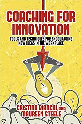 (PDF)Coaching for Innovation Tools and Techniques for Encouraging New Ideas in the Workplace 20...