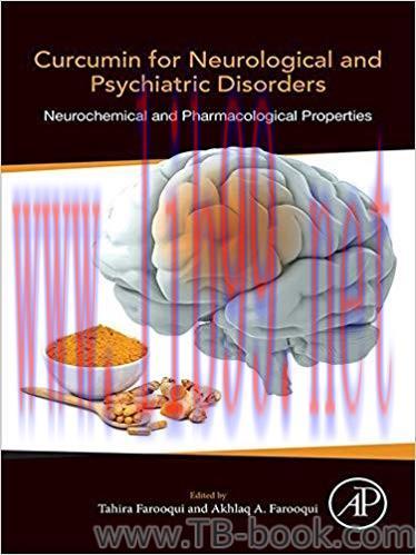 Curcumin for Neurological and Psychiatric Disorders: Neurochemical and Pharmacological Properti...