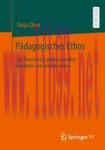 [PDF]P&auml;dagogisches Ethos: Zur Theorie des professionellen Handelns von Lehrpersonen