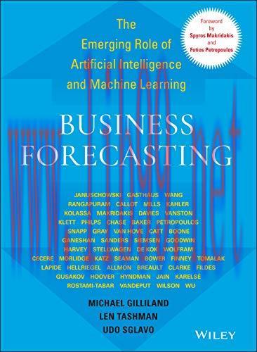 [FOX-Ebook]Business Forecasting: The Emerging Role of Artificial Intelligence and Machine Learn...