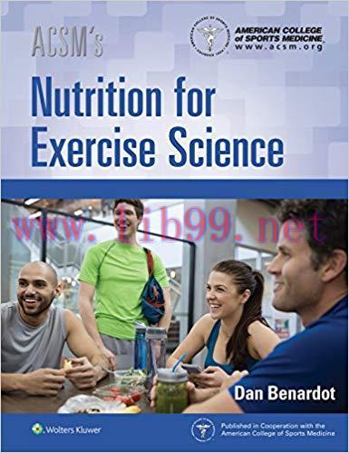 [PDF]ACSM&rsquo;s Nutrition for Exercise Science
