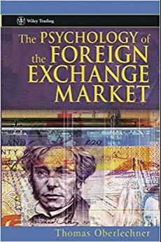 (PDF)The Psychology of the Foreign Exchange Market (Wiley Trading Book 244) 1st Edition
