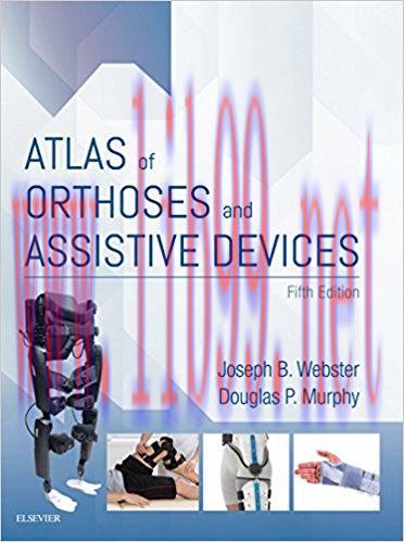 [AME]Atlas of Orthoses and Assistive Devices E-Book 5th Edition