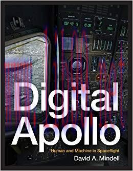 Digital Apollo: Human and Machine in Spaceflight (The MIT Press)