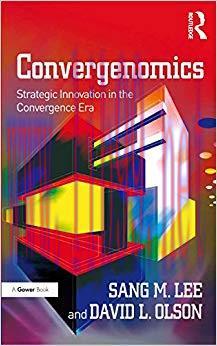 (PDF)Convergenomics: Strategic Innovation in the Convergence Era (Gower Applied Research) 1st E...