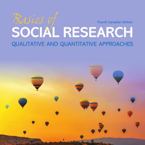 Basics of Social Research, Fourth 4th Canadian Edition- W. Lawrence Neuman - W. Lawrence Neuman...