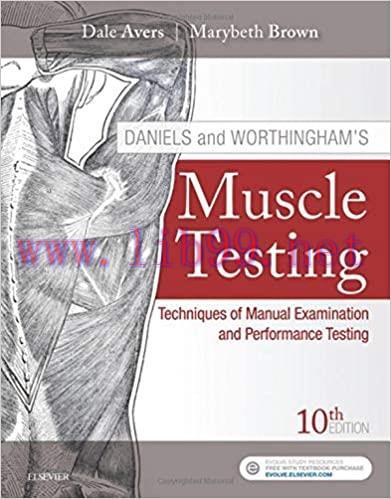 [PDF]Daniels and Worthingham&rsquo;s Muscle Testing 10th edition