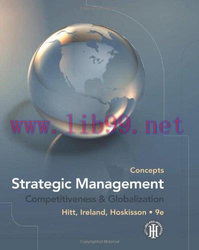 [FOX-Ebook]Strategic Management: Concepts: Competitiveness and Globalization, 9th Edition