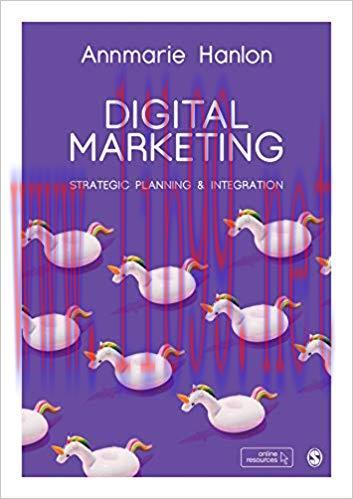 Digital Marketing: Strategic Planning & Integration 1st Edition