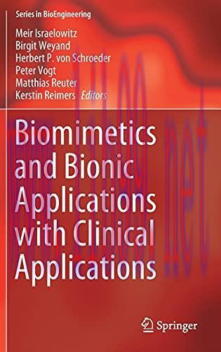 [AME]Biomimetics and Bionic Applications with Clinical Applications (Series in BioEngineering) ...