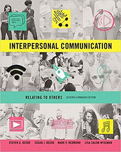 (Solution Manual)Interpersonal Communication Relating to Others,7th Canadian Edition.zip