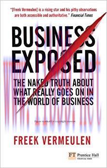 (PDF)Business Exposed: The naked truth about what really goes on in the world of business (Fina...