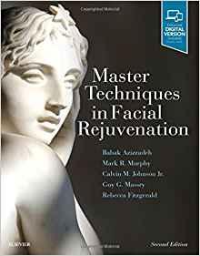 Master Techniques in Facial Rejuvenation 2nd Edition