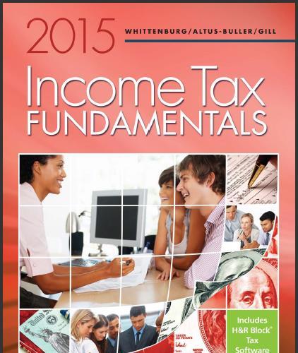 (Test Bank)Income Tax Fundamentals 2015, 33rd Edition.zip