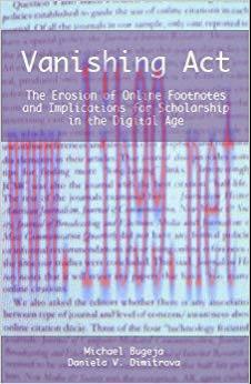 Vanishing Act: The Erosion of Online Footnotes and Implications for Scholarship in the Digital ...