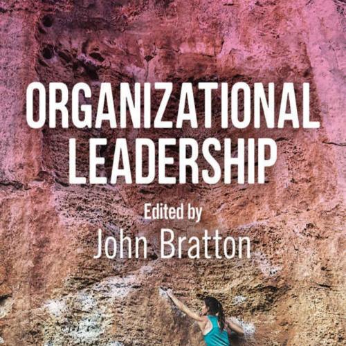 Organizational Leadership 1st - John Bratton - John Bratton