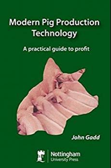 Modern Pig Production A practical guide to profit