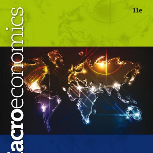 Macroeconomics 11th Edition by Roger A. Arnold - Wei Zhi