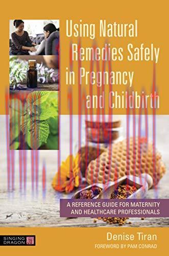 [AME]Using Natural Remedies Safely in Pregnancy and Childbirth (Original PDF)