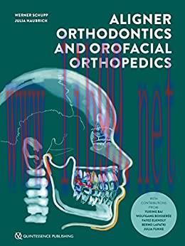 [PDF]Aligner Orthodontics and Orofacial Orthopedics PDF+EPUB