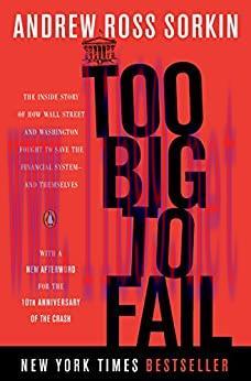 (PDF)Too Big to Fail: The Inside Story of How Wall Street and Washington Fought to Save the Fin...