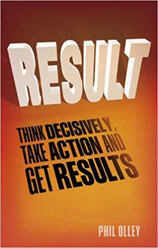 (PDF)Result Think Decisively, Take Action and Get Results 1st Edition